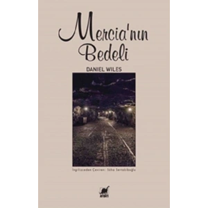 Mercia’nin Bedeli