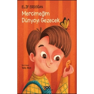Mercimeğim Dünyayı Gezecek