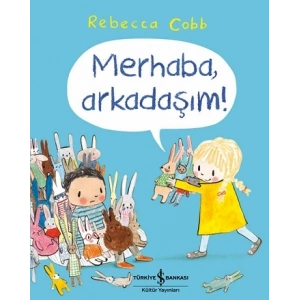 Merhaba, Arkadaşım!
