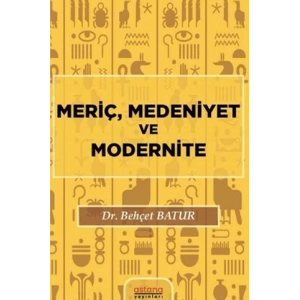 Meriç, Medeniyet ve Modernite