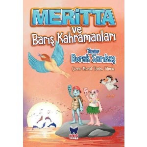 Meritta ve Barış Kahramanları