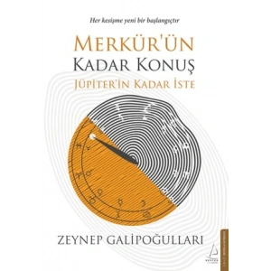Merkür’ün Kadar Konuş Jüpiter’in Kadar İste