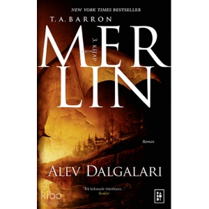 Merlin Serisi 3. Kitap - Alev Dalgaları