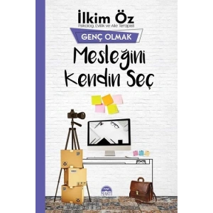 Mesleğini Kendin Seç - Genç Olmak