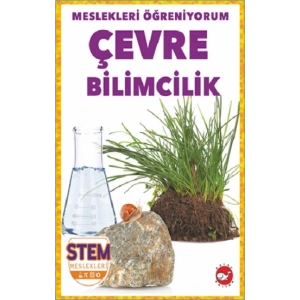 Meslekleri Öğreniyorum - Çevre Bilimcilik Stem Meslekleri