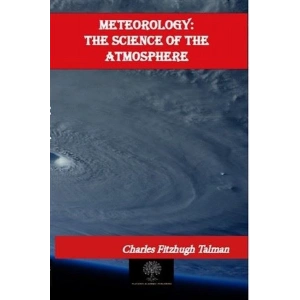 Meteorology: The Science of the Atmosphere