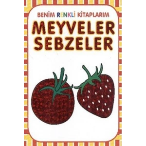 Meyveler - Sebzeler