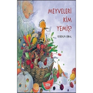 Meyveleri Kim Yemiş?