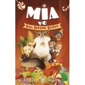 Mia ve Bazı Şekerli Şeyler