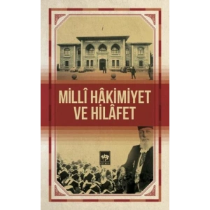 Milli Hakimiyet Ve Hilafet