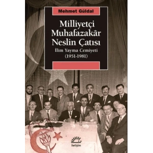 Milliyetçi Muhafazakar Neslin Çatısı