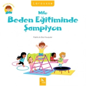 Milo Beden Eğitiminde Şampiyon - Milonun Anaokulu