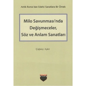 Milo Savunmasında Değişmeceler Söz Ve Anlam Sanatl