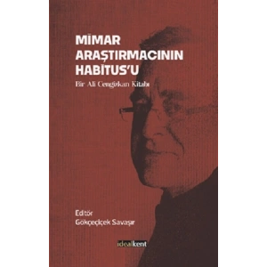 Mimar Araştırmacının Habitus’u