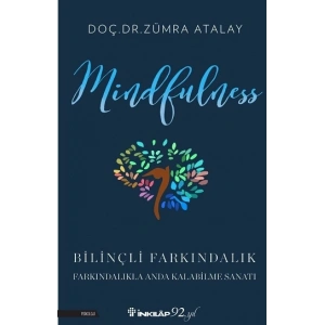 Mindfulness Bilinçli Farkındalık