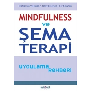 Mindfulness ve Şema Terapi Uygulama Rehberi