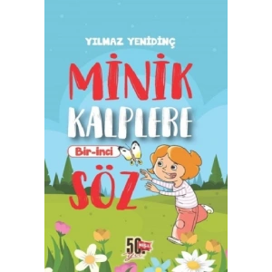 Minik Kalplere Bir-İnci Söz