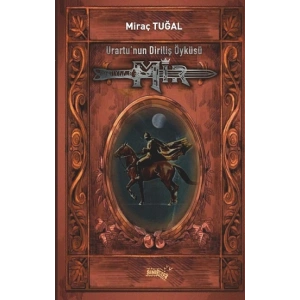 Mir - Urartunun Diriliş Öyküsü