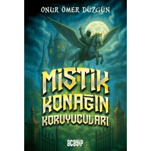 Mistik Konağın Koruyucuları