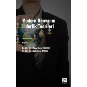 Modern Dünyanın Liderlik Teorileri