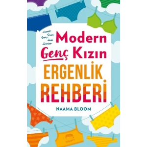 Modern Genç Kızın Ergenlik Rehberi
