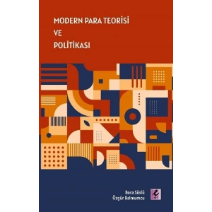 Modern Para Teorisi Ve Politikası