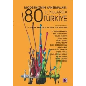 Modernizmin Yansımaları : 80li Yıllarda Türkiye