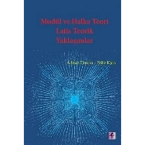 Modül ve Halka Teori Latis Teorik Yaklaşımlar