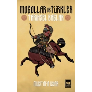 Moğollar Ve Türkler Tarihsel Bağlar