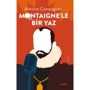 Montaigne’le Bir Yaz