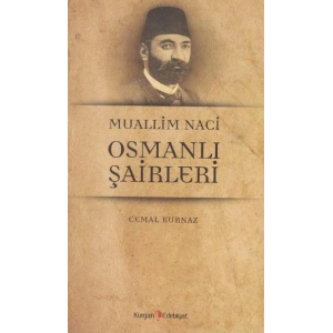 Muallim Naci Osmanli Şairleri
