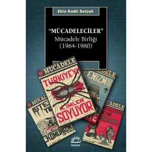 Mücadeleciler - Mücadele birliği (1964-1980)