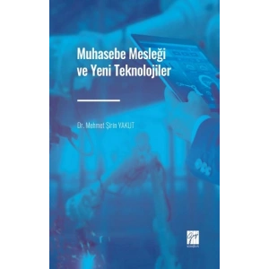 Muhasebe Mesleği ve Yeni Teknolojiler