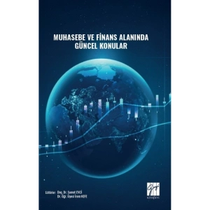 Muhasebe ve Finans Alanında Güncel Konular