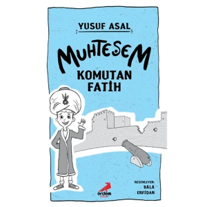 Muhteşem Komutan Fatih