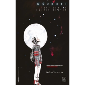Müjdeci 1. Cilt: Teneke Yıldızlar