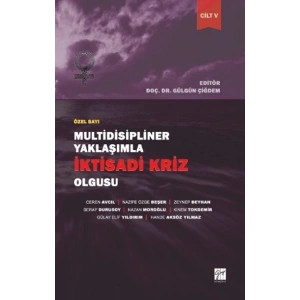 Multidisipliner Yaklaşımla İktisadi Kriz Olgusu