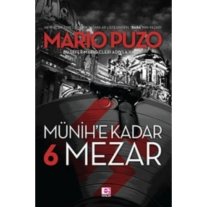 Münihe Kadar 6 Mezar
