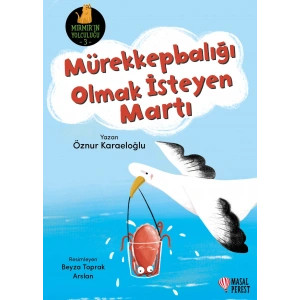 Mürekkepbalığı Olmak İsteyen Martı