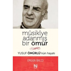 Musikiye Adanmış Bir Ömür