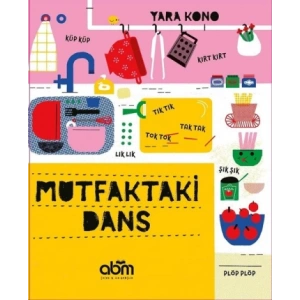 Mutfaktaki Dans (Ciltli)