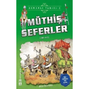 Müthiş Seferler - Osmanlı Tarihi 2