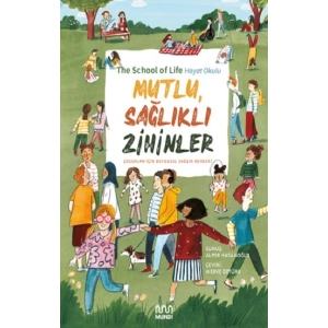 Mutlu, Sağlıklı Zihinler