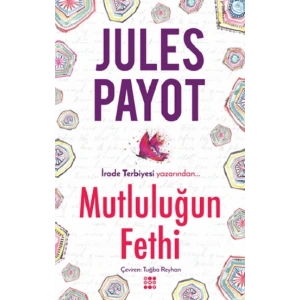 Mutluluğun Fethi