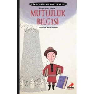 Mutluluk Bilgisi -Türkçenin Muhafızları 3