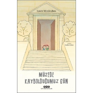 Müzede Kaybolduğumuz Gün