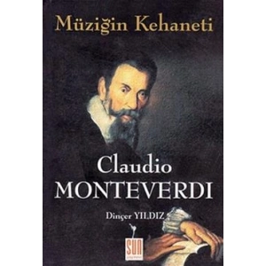 Müziğin Kehaneti - Claudio Monteverdi