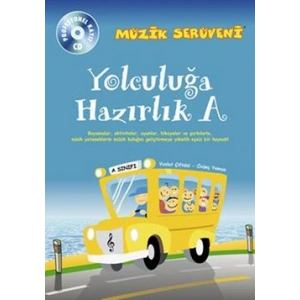 Müzik Serüveni Yolculuğa Hazırlık A
