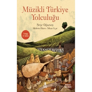 Müzikli Türkiye Yolculuğu