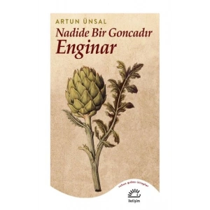 Nadide Bir Goncadır Enginar